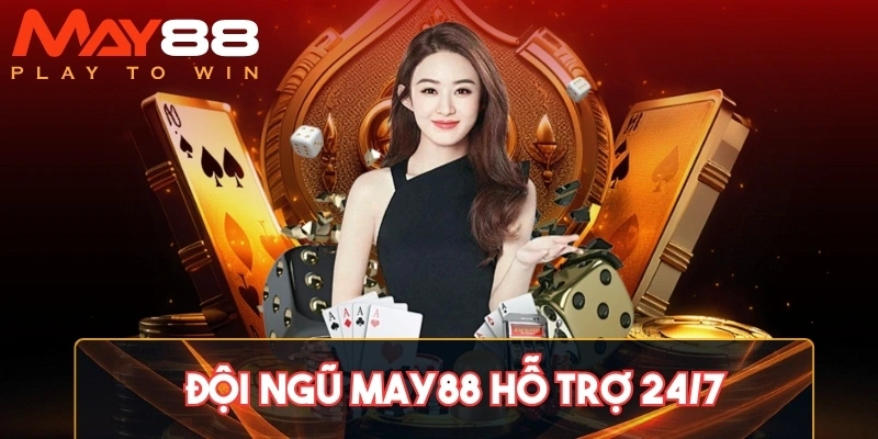 Đội ngũ hỗ trợ 24/7